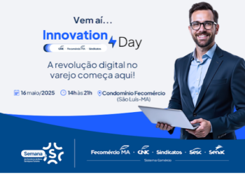 Fecomércio-MA realiza Innovation Day com foco na transformação digital no varejo