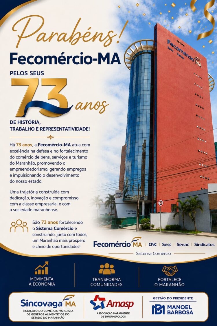 AMASP e SINCOVAGA-MA parabenizam a Fecomércio-MA pelos 73 anos!